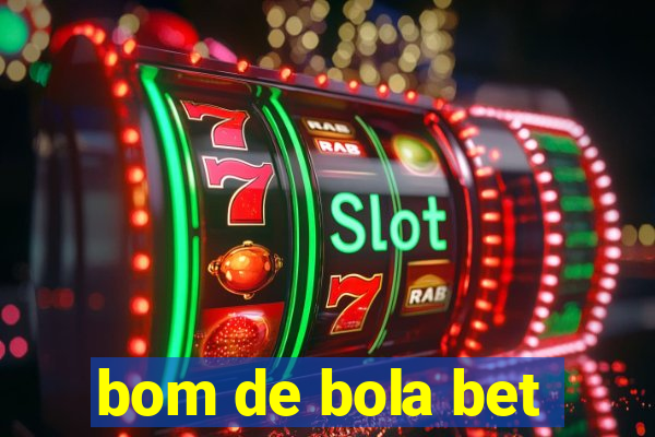 bom de bola bet